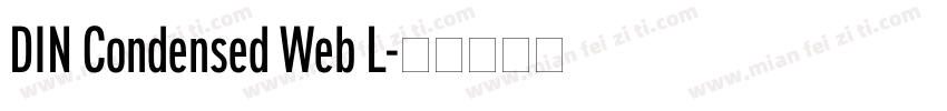 DIN Condensed Web L字体转换